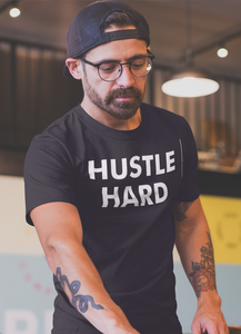 Hustle Harder Men T-Shirt